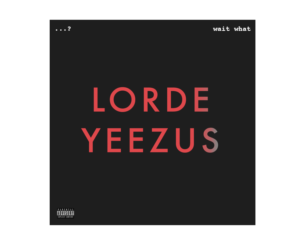 lorde yeezus